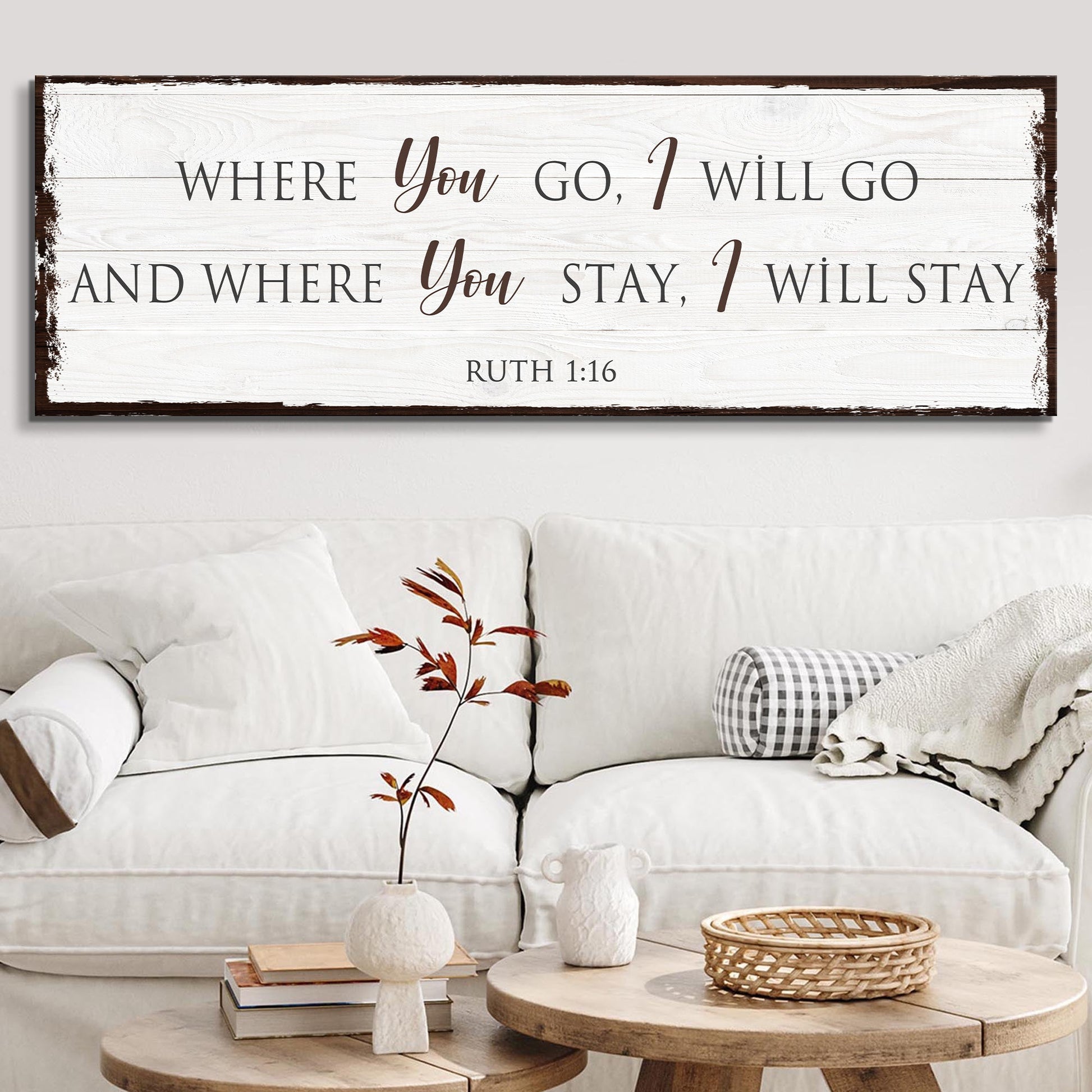 Ruth 1:16 faith sign canvas on whitewashed wood with brown script You by Tailored Canvases on Tampa Home & Garden Store
