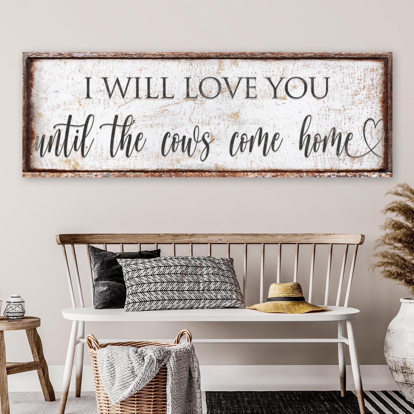 Tailored Canvases canvas sign I Will Love You Until The Cows Come Home with rustic frame on Tampa Home & Garden Store