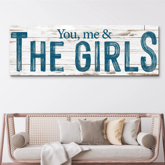 You me & the girls Sign II canvas on rustic whitewashed wood in teal Tailored Canvases on Tampa Home & Garden Store