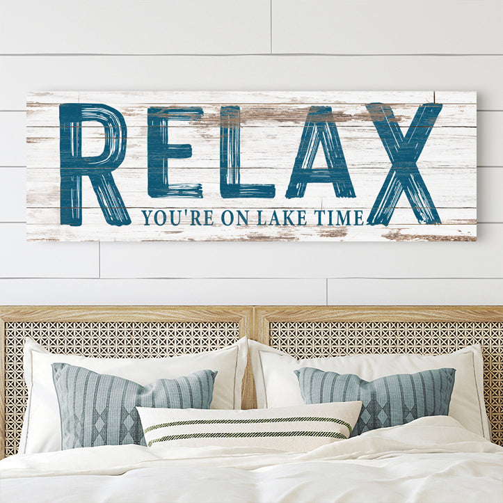 Relax You're on Lake Time canvas sign Tailored Canvases, rustic wood, blue lettering on Tampa Home & Garden Store