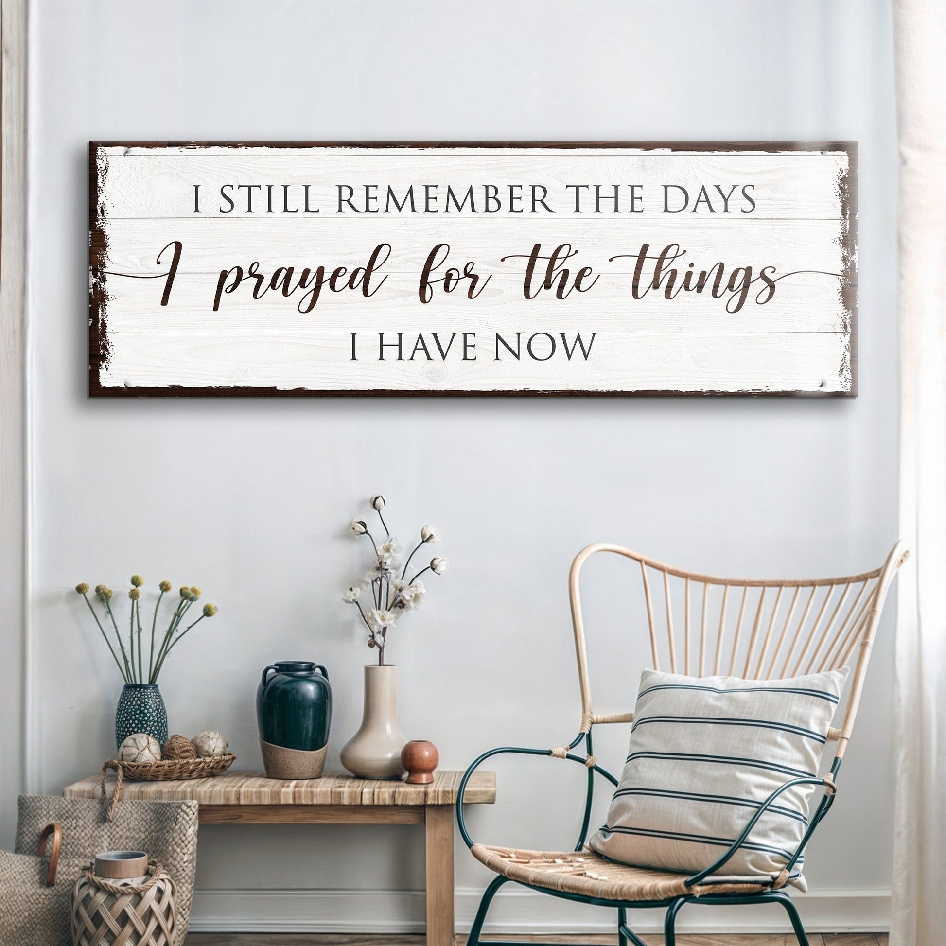 Canvas sign Prayed for the Things I Have Now Faith Sign by Tailored Canvases, white look on Tampa Home & Garden Store