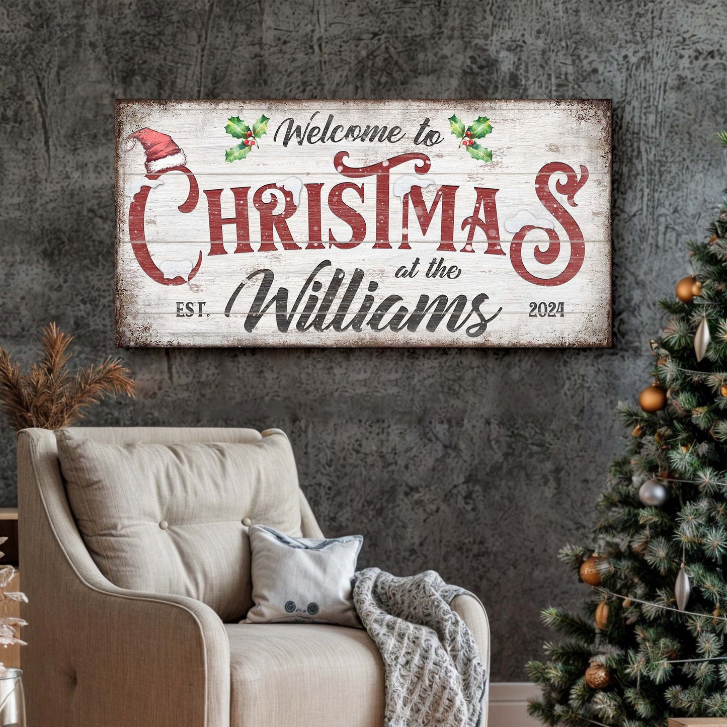 Family Welcome To Christmas Sign V canvas by Tailored Canvases, rustic wood with holly on Tampa Home & Garden Store