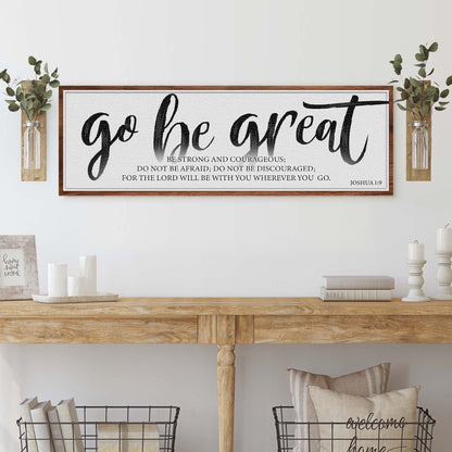 Canvas Go Be Great Joshua 1:9 faith sign with black script, framed wood by Tailored Canvases on Tampa Home & Garden Store