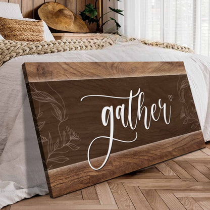 Gather Sign IX canvas wall art with dark wood and cursive lettering Tailored Canvases on Tampa Home & Garden Store