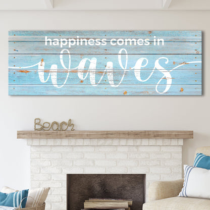 Canvas sign Happiness Comes In Waves by Tailored Canvases on weathered blue wood background on Tampa Home & Garden Store