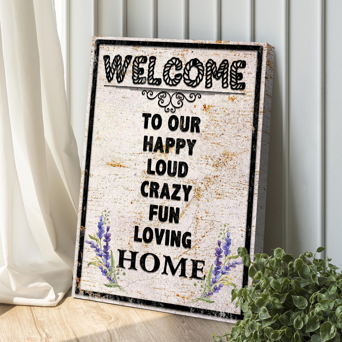 Funny Home Signs II canvas by Tailored Canvases with beige speckling and black lettering on Tampa Home & Garden Store