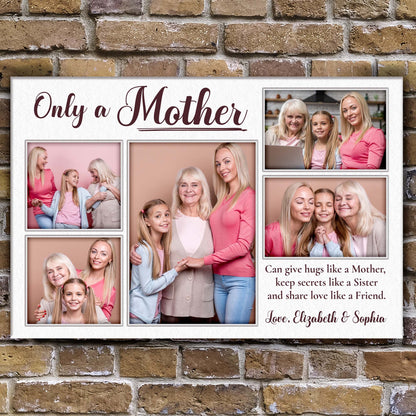 Canvas collage with Mother's Day Sign Only a Mother by Tailored Canvases and family photos on Tampa Home & Garden Store