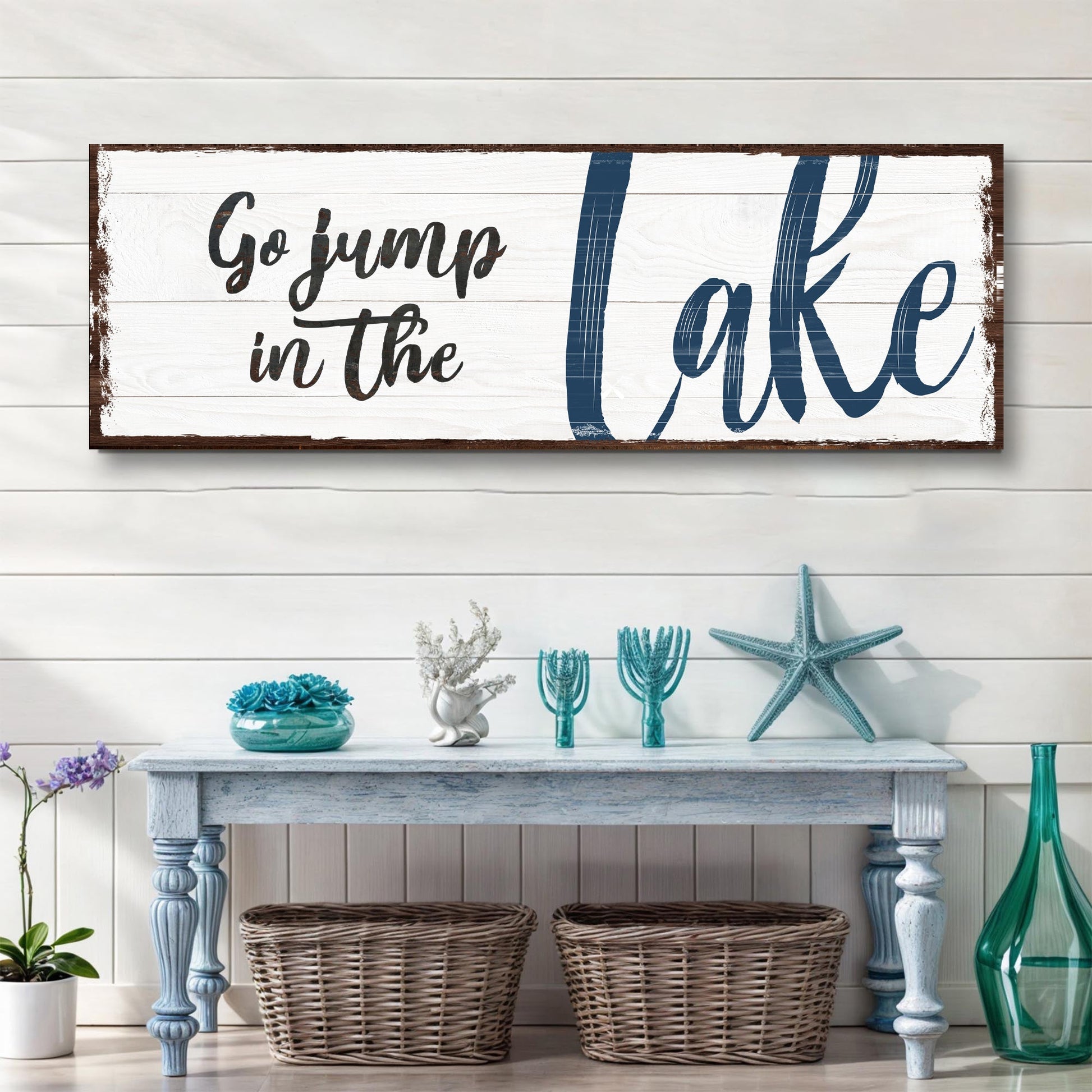 Go Jump In Lake Sign II canvas Tailored Canvases, whitewashed sign with blue Lake script on Tampa Home & Garden Store