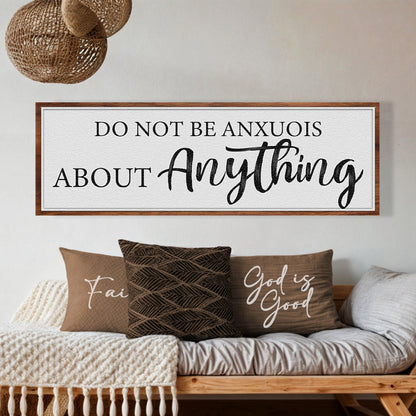 Canvas sign Do Not Be Anxious About Anything III by Tailored Canvases in black script on Tampa Home & Garden Store