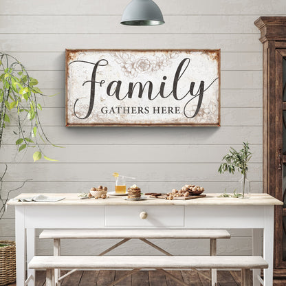 Family Gathers Here canvas sign with vintage floral border and rustic wood frame Tailored Canvases on Tampa Home & Garden Store