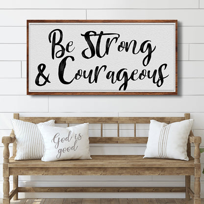 Be Strong And Courageous faith sign canvas by Tailored Canvases, framed wood border on Tampa Home & Garden Store