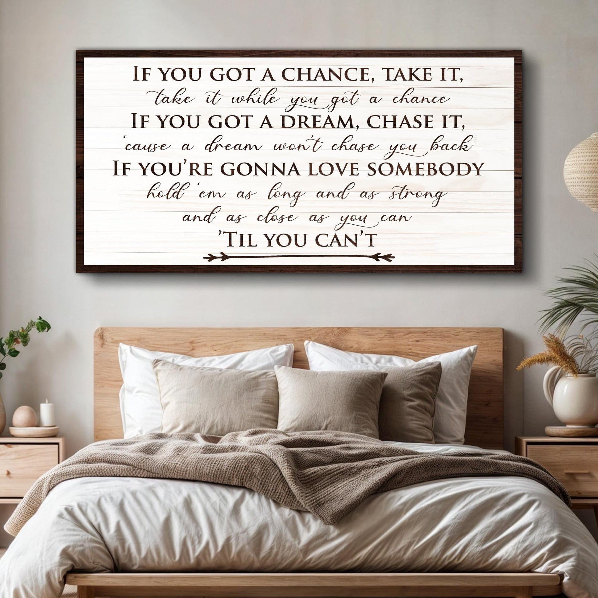 If You Got A Dream Bedroom Sign II canvas by Tailored Canvases, wood frame on Tampa Home & Garden Store