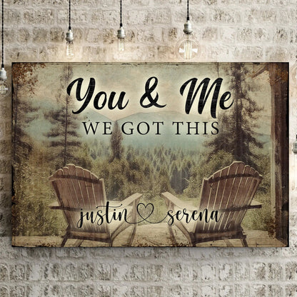 Canvas wall art sign You & Me We Got This with Justin & Serena names, rustic mountain scenery and hanging Edison bulbs on Tampa Home & Garden Store