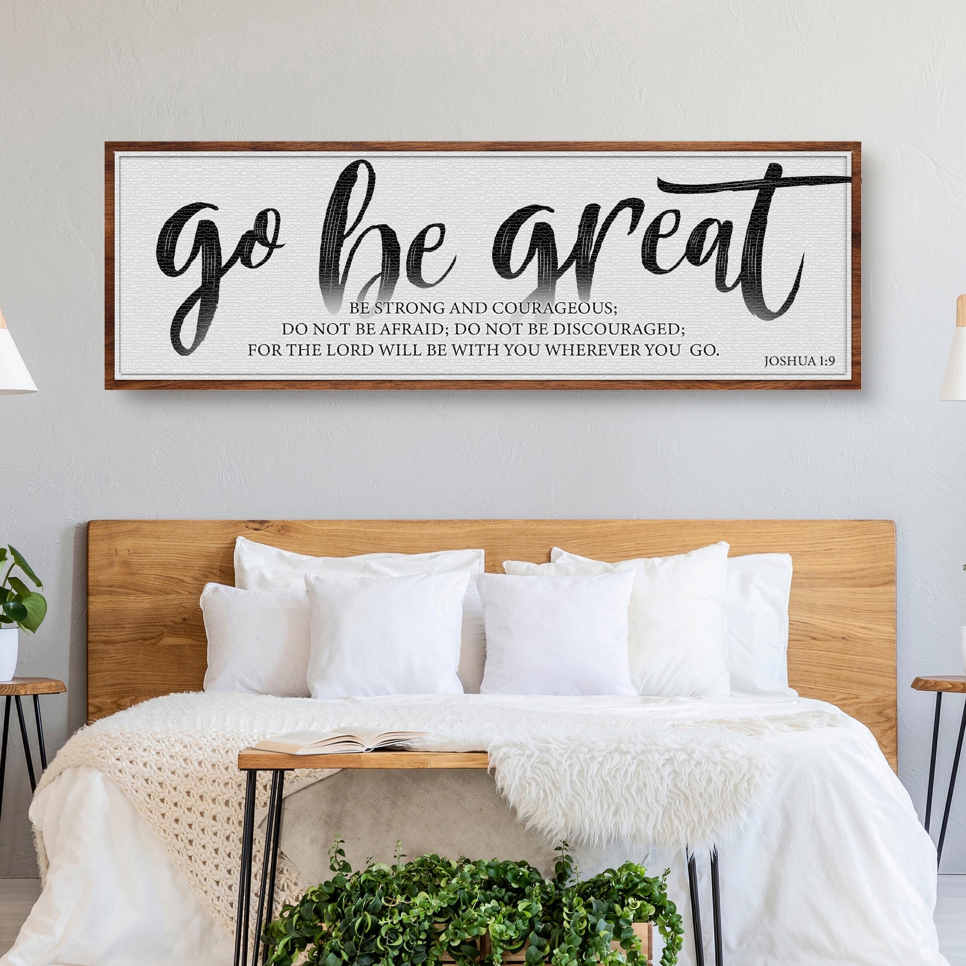 Go Be Great canvas sign Joshua 1:9 by Tailored Canvases; black script on white canvas on Tampa Home & Garden Store