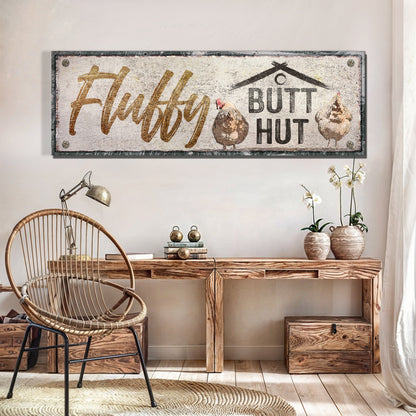 Fluffy Butt Hut Chicken Coop Sign II canvas by Tailored Canvases, rustic crafting canvas on Tampa Home & Garden Store