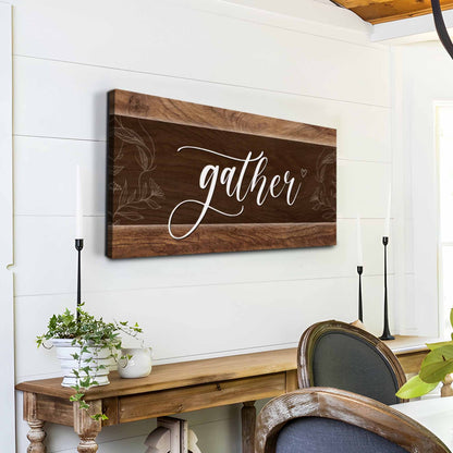Canvas Gather Sign IX by Tailored Canvases, dark wood plank canvas with white script on Tampa Home & Garden Store