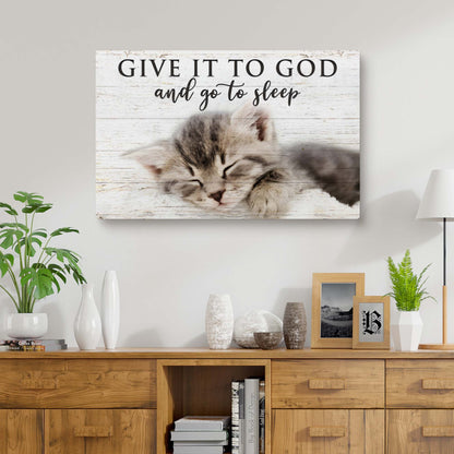 Faith sign canvas Give It to God and Go to Sleep by Tailored Canvases with whitewashed wood on Tampa Home & Garden Store