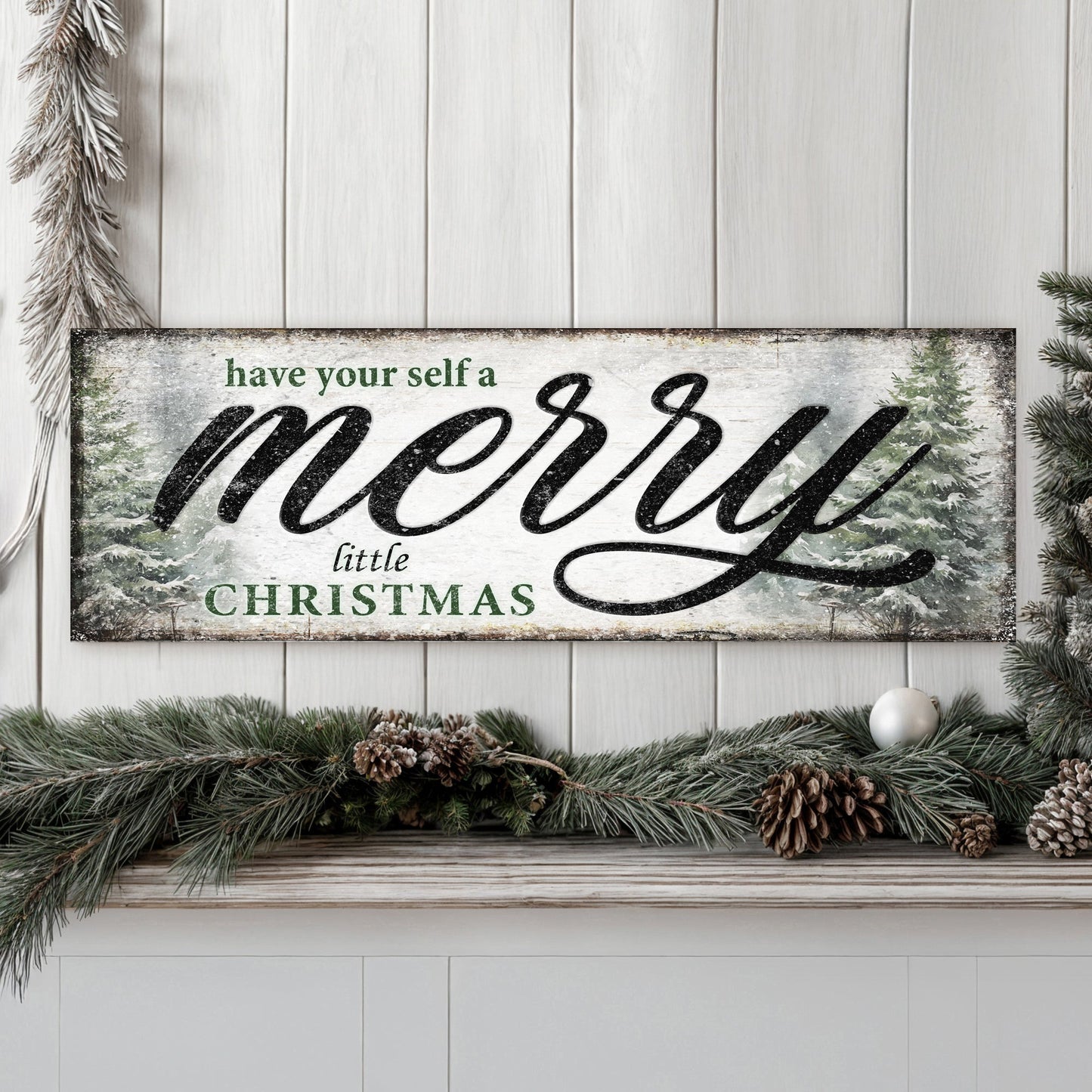 Have Yourself a Merry Little Christmas Sign VII canvas by Tailored Canvases with snowy rustic backdrop on Tampa Home & Garden Store