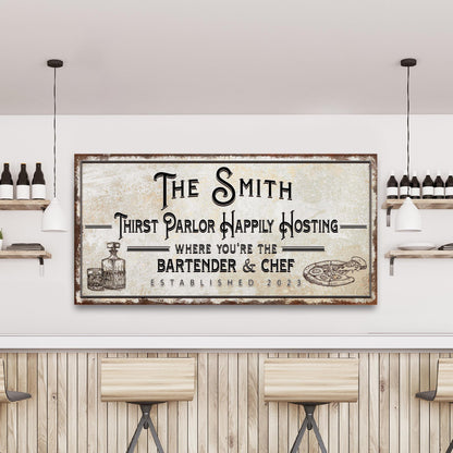 Canvas sign Family Thirst Parlor Happily Hosting with distressed frame by Tailored Canvases on Tampa Home & Garden Store