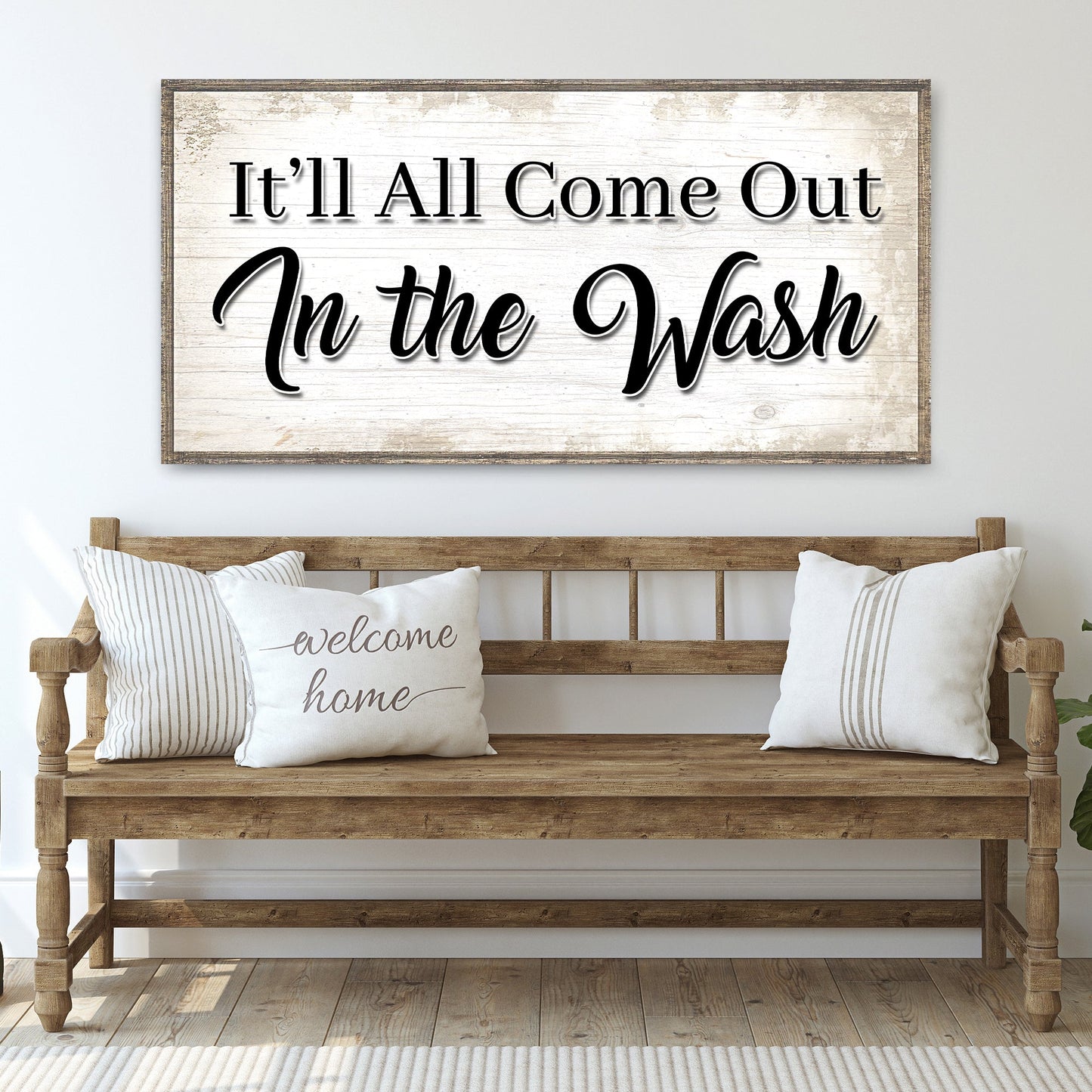 It'll All Come Out in the Wash Laundry Sign II canvas wall art aged white wood backdrop on Tampa Home & Garden Store