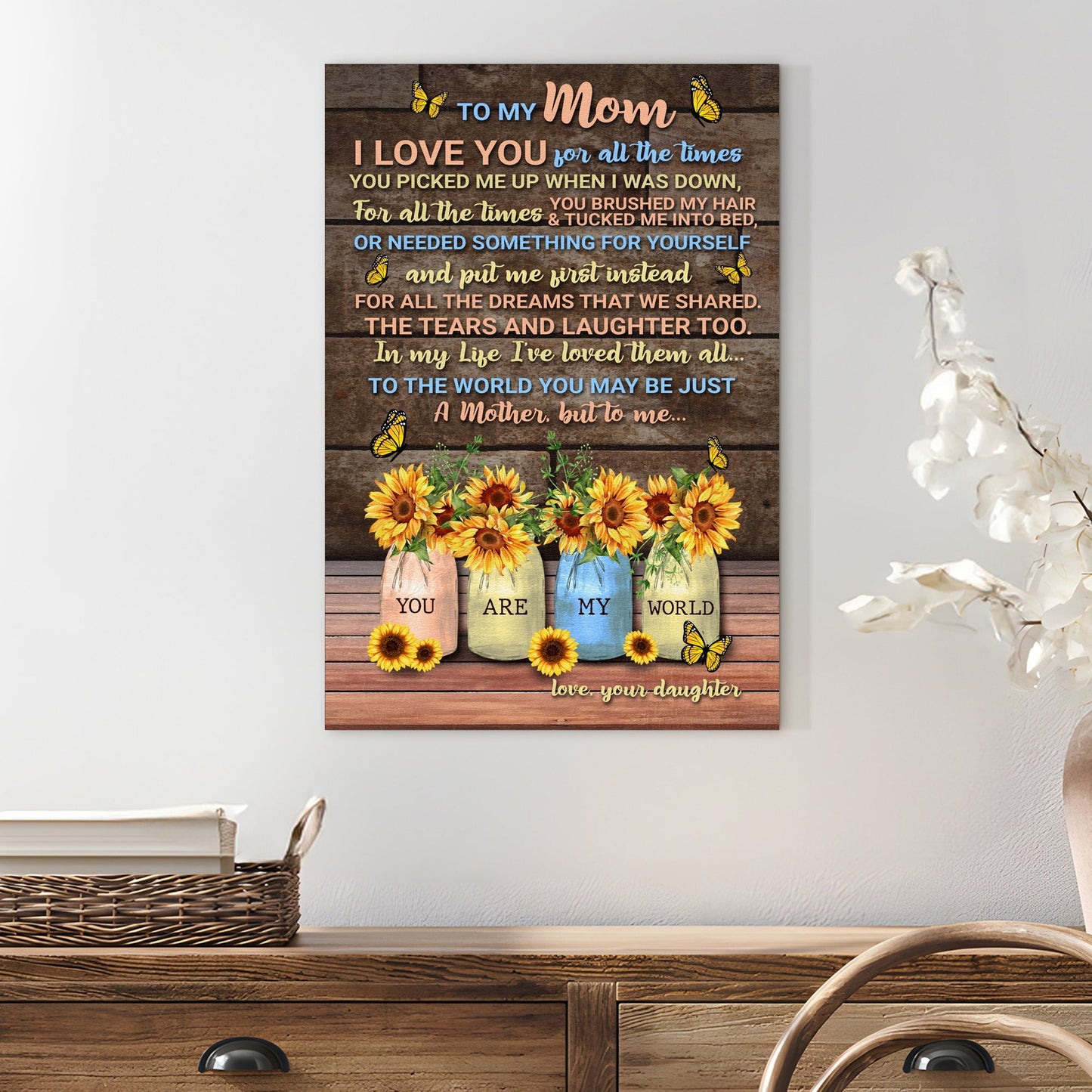 Tailored Canvases Mother's Day canvas sign with sunflowers you are my world on Tampa Home & Garden Store