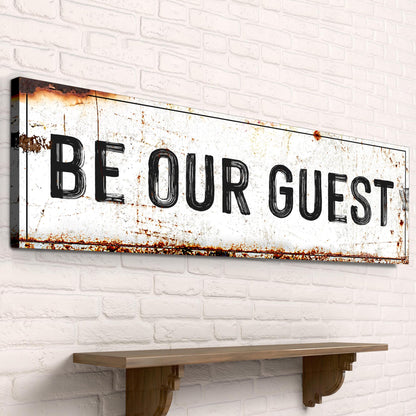 Be Our Guest Sign V canvas by Tailored Canvases, rustic white with bold letters specks on Tampa Home & Garden Store