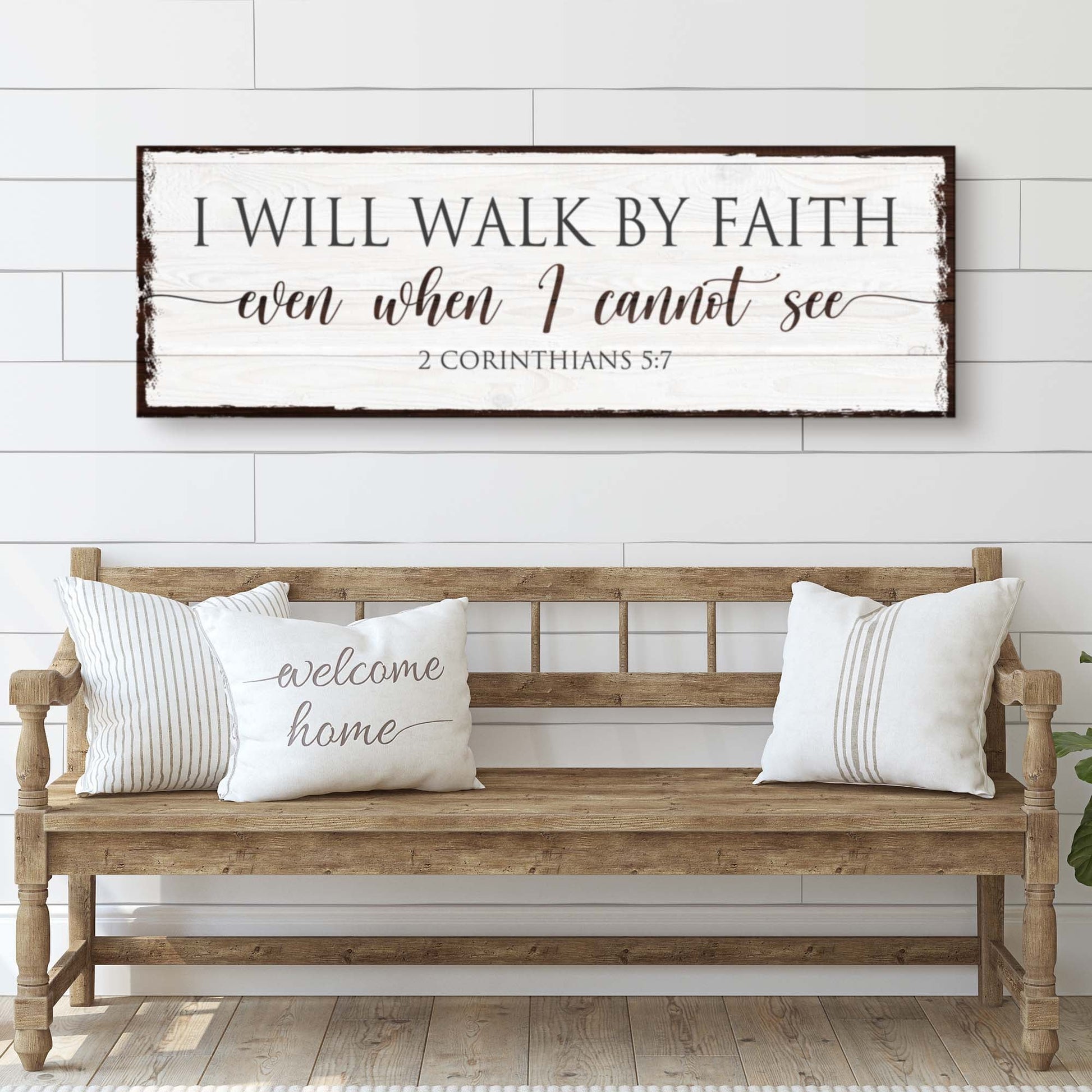 Canvas sign I Will Walk By Faith 2 Corinthians 5:7 by Tailored Canvases, whitewashed plank frame on Tampa Home & Garden Store