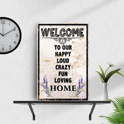 Funny Home Signs II canvas rustic sign with Welcome to Our Home and lavender sprigs on Tampa Home & Garden Store