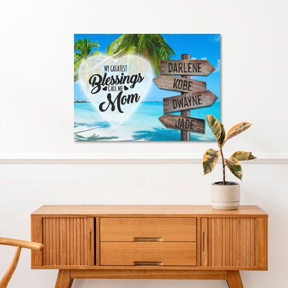 Canvas sign My Greatest Blessings Call Me Mom with tropical beach Tailored Canvases on Tampa Home & Garden Store