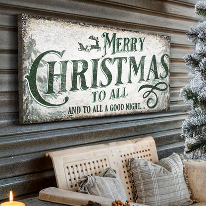 Merry Christmas To All And Goodnight Sign II canvas by Tailored Canvases green lettering on wood on Tampa Home & Garden Store