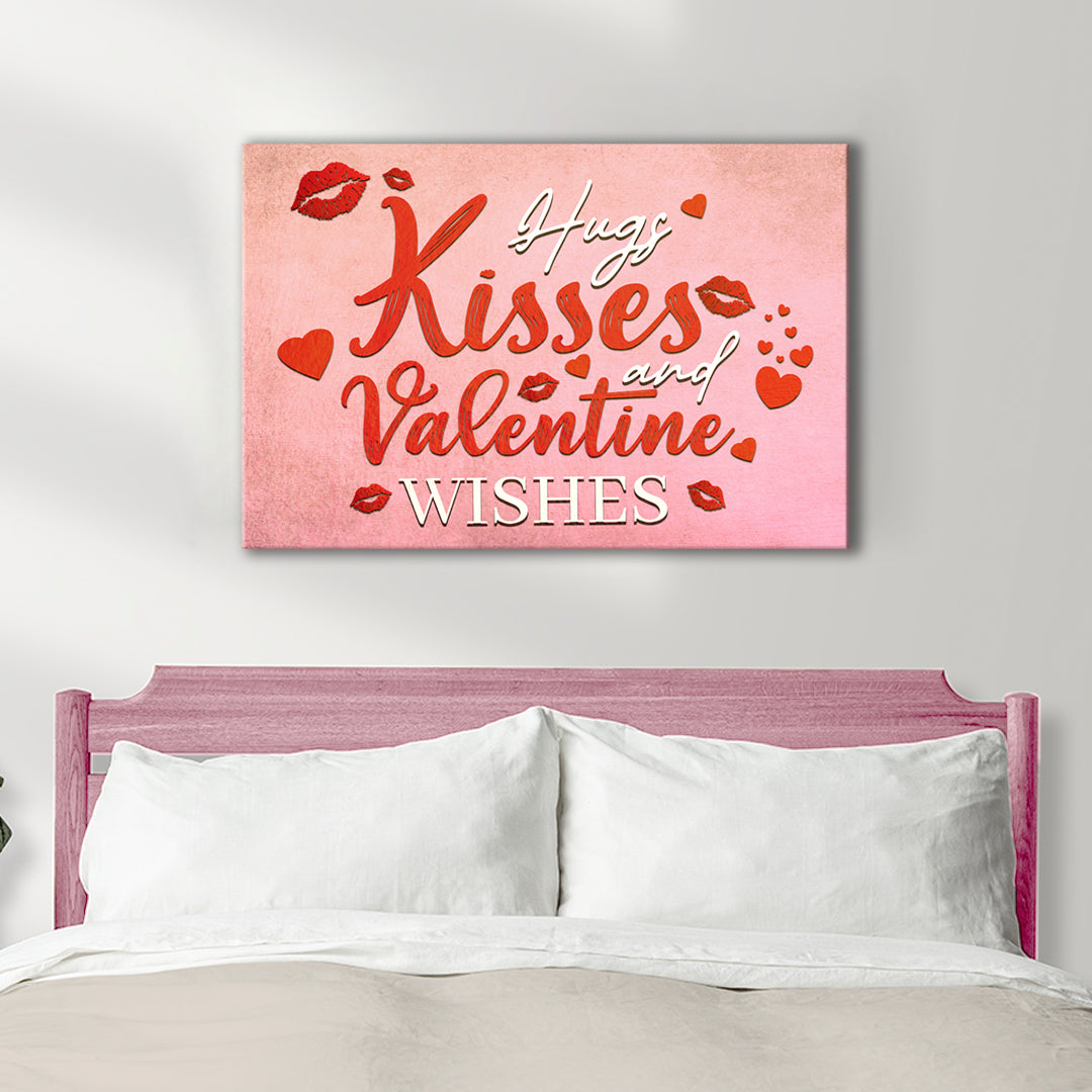 Hugs Kisses and Valentine Wishes canvas sign II by Tailored Canvases, pink gradient red script on Tampa Home & Garden Store