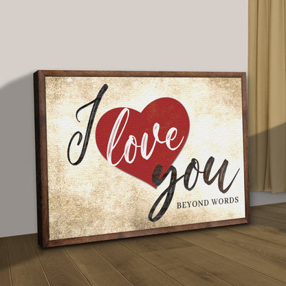 Valentine Beyond Words Sign canvas by Tailored Canvases with red heart and script text on Tampa Home & Garden Store
