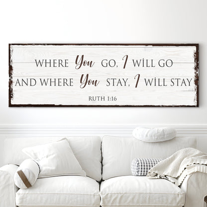 Ruth 1:16 faith sign canvas with rustic whitewashed wood planks and dark brown frame on Tampa Home & Garden Store