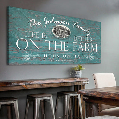 Life Is Better On The Farm Sign canvas teal distressed wood with white typography The Johnson Family Houston TX on Tampa Home & Garden Store