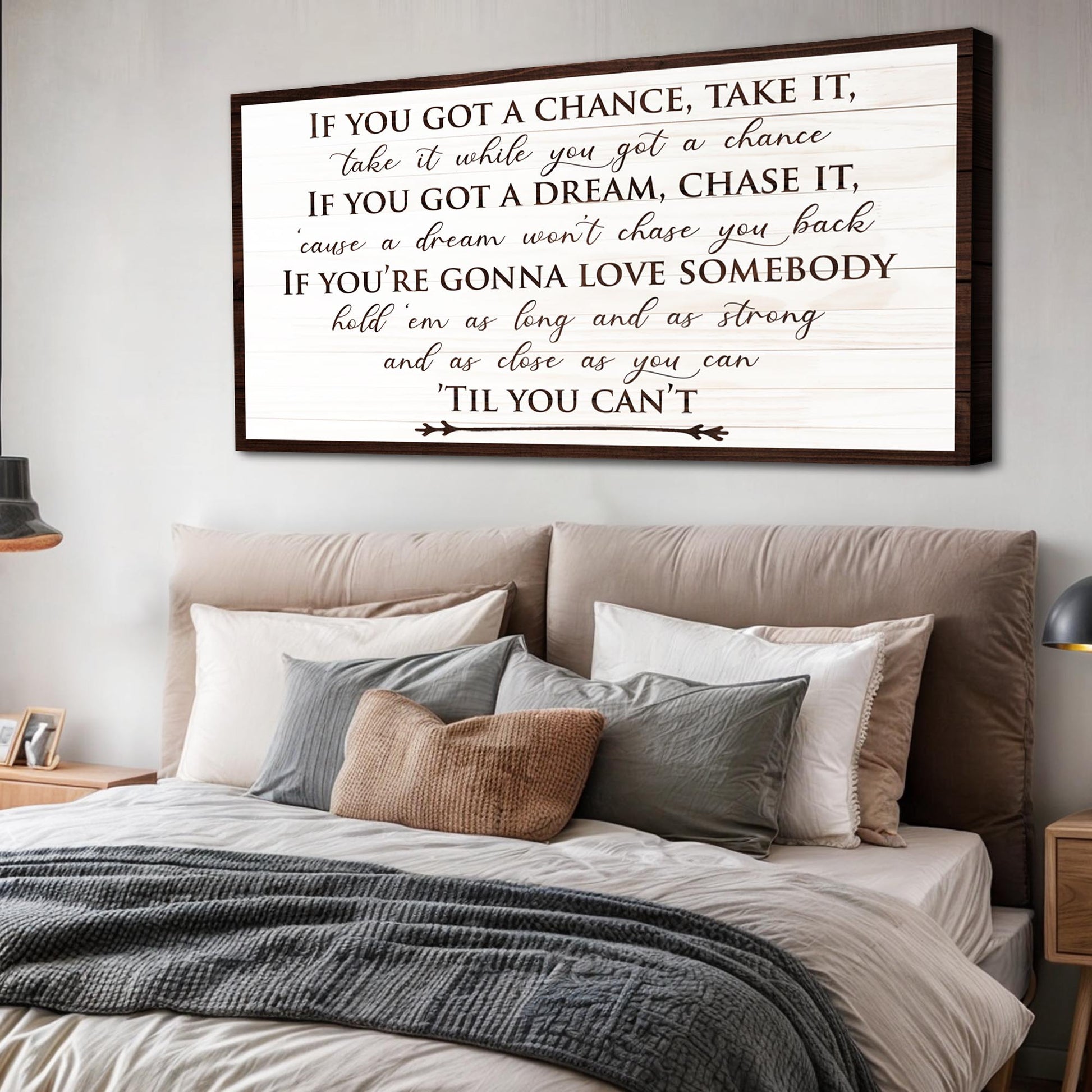 If You Got A Dream Bedroom Sign II canvas wall art with dark brown text in wood frame on Tampa Home & Garden Store
