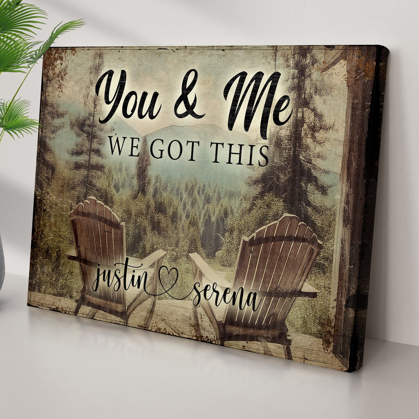 Tailored Canvases cabin forest themed canvas sign with You & Me and We Got This, Justin & Serena on Tampa Home & Garden Store