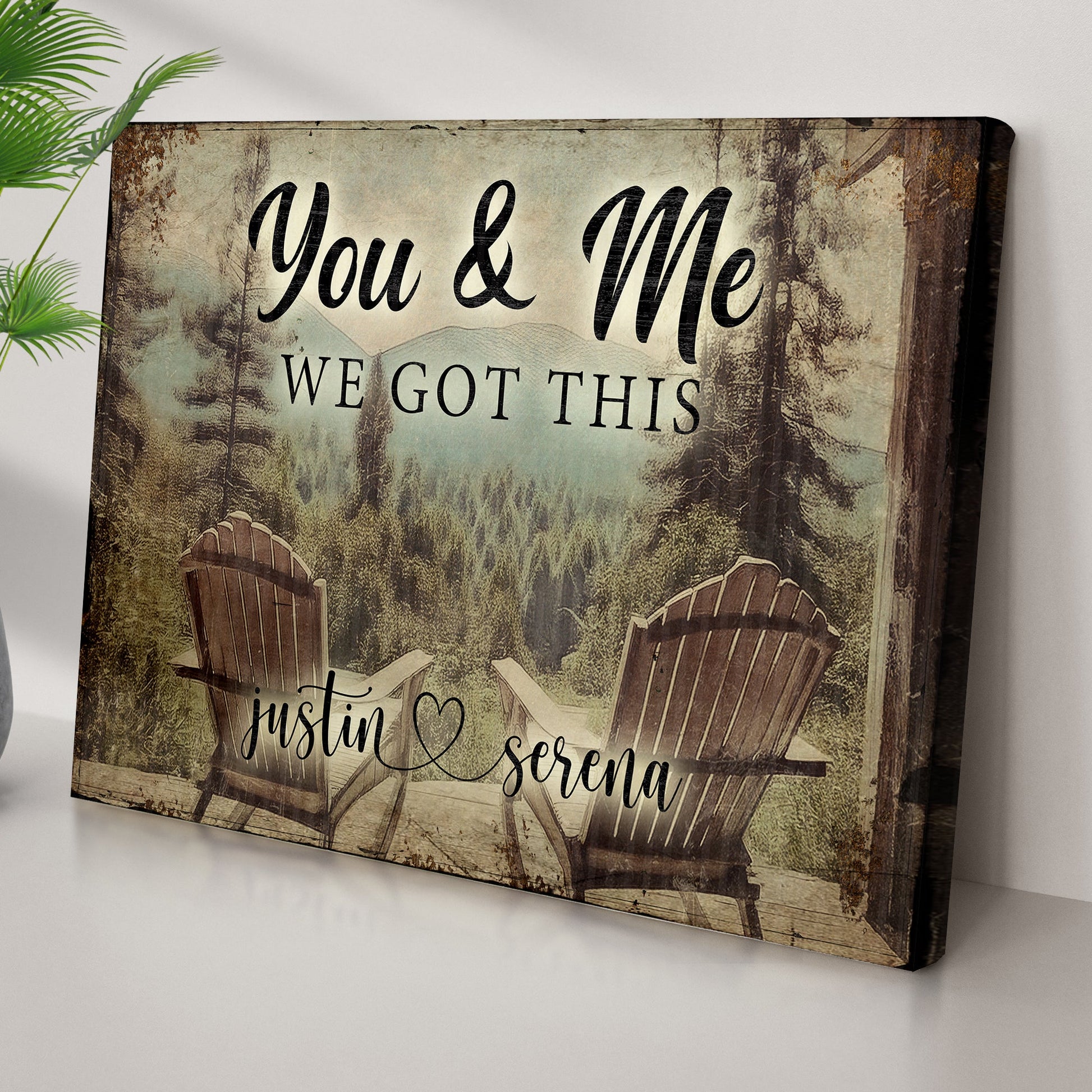 Tailored Canvases cabin forest themed canvas sign with You & Me and We Got This, Justin & Serena on Tampa Home & Garden Store