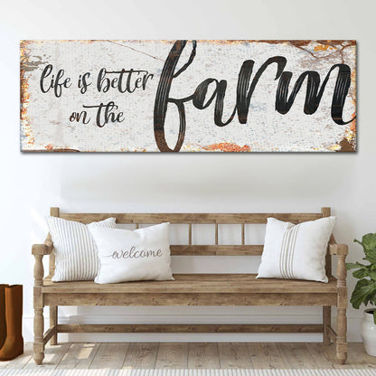 Canvas Life Is Better On Farm Sign IX by Tailored Canvases rustic weathered white farm script on Tampa Home & Garden Store