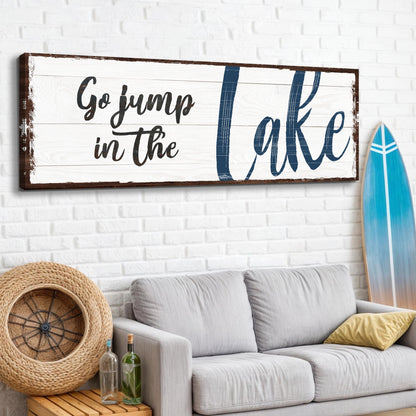 Go Jump In The Lake Sign II canvas with whitewashed wood background and navy Lake lettering on Tampa Home & Garden Store