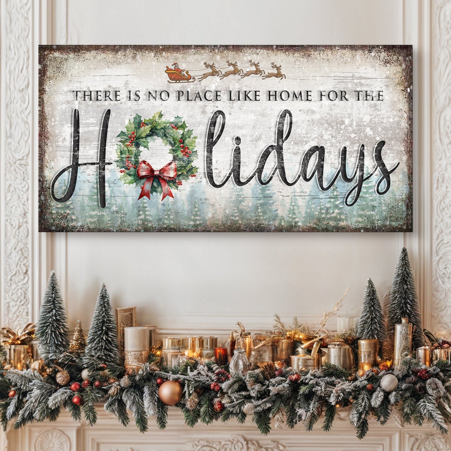 There's No Place Like Home For The Holidays canvas sign by Tailored Canvases with holly wreath on Tampa Home & Garden Store