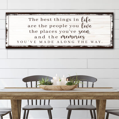 Tailored Canvases sign with whitewashed wood and brown frame The Best Things In Life quote on Tampa Home & Garden Store