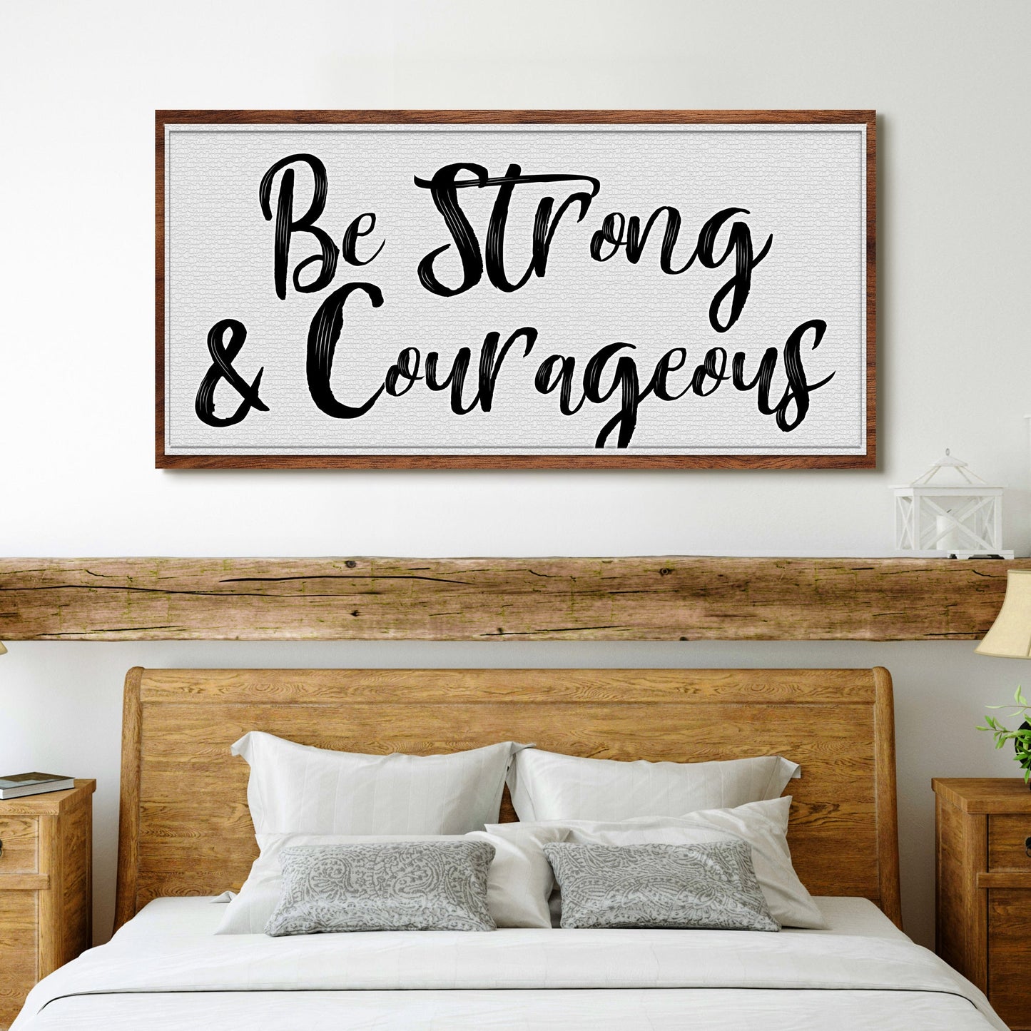 Be Strong And Courageous Faith Sign IV canvas with wood frame and black script on Tampa Home & Garden Store