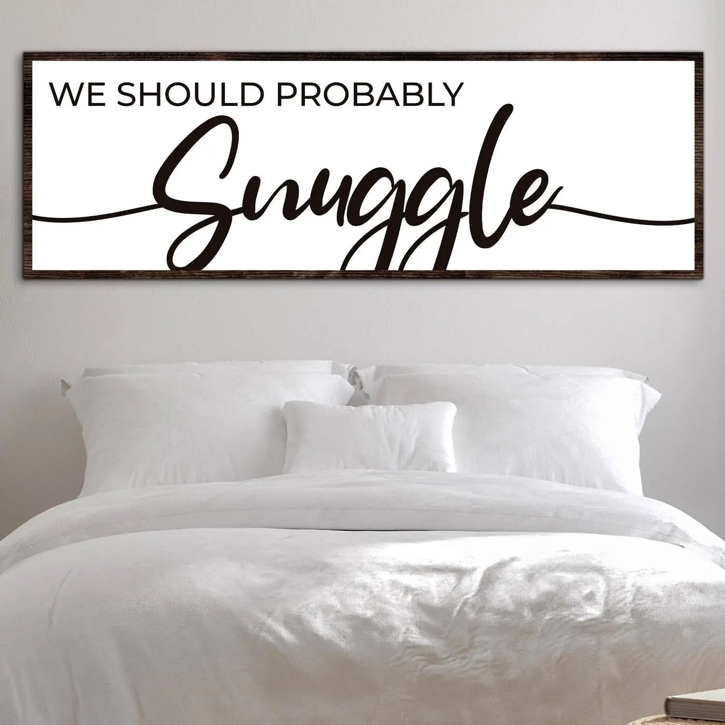 We Should Probably Snuggle Sign II canvas wall art white with black script Tailored Canvases on Tampa Home & Garden Store