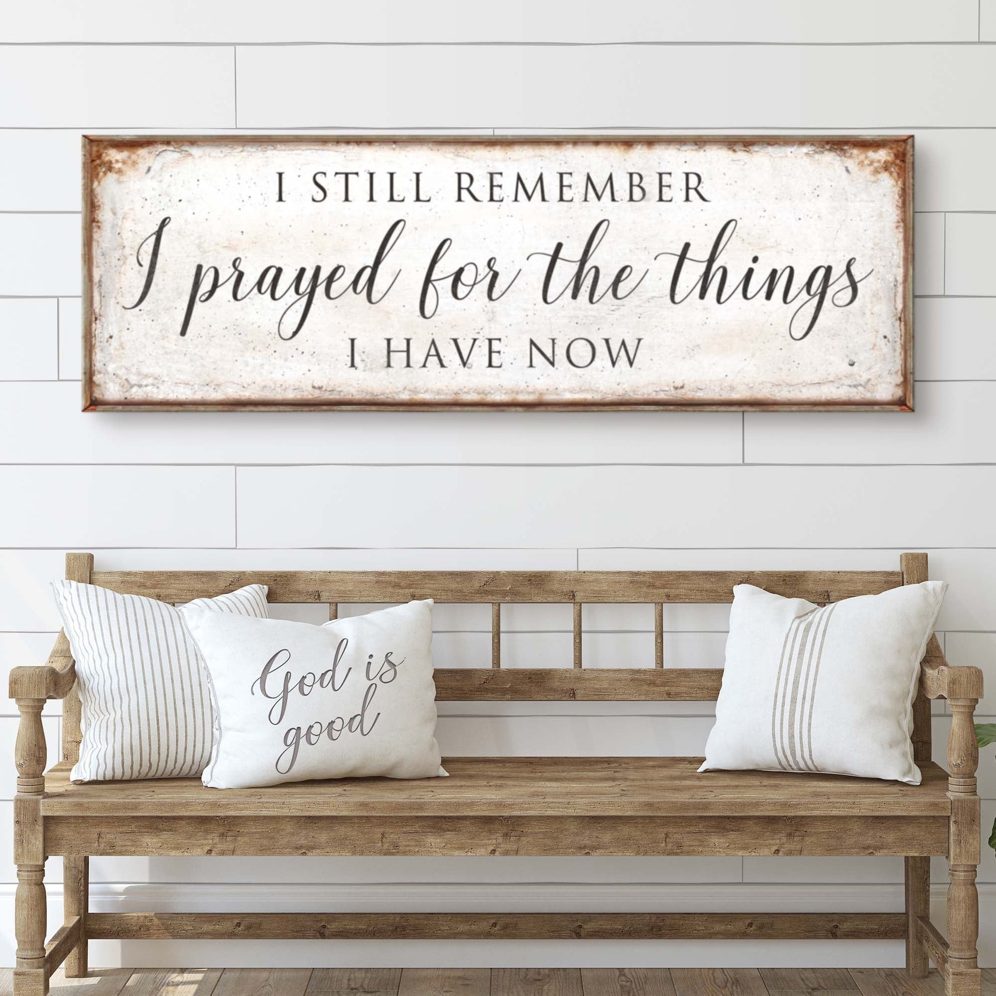 Prayed For The Things I Have Now Faith Sign II canvas by Tailored Canvases, framed canvas on Tampa Home & Garden Store