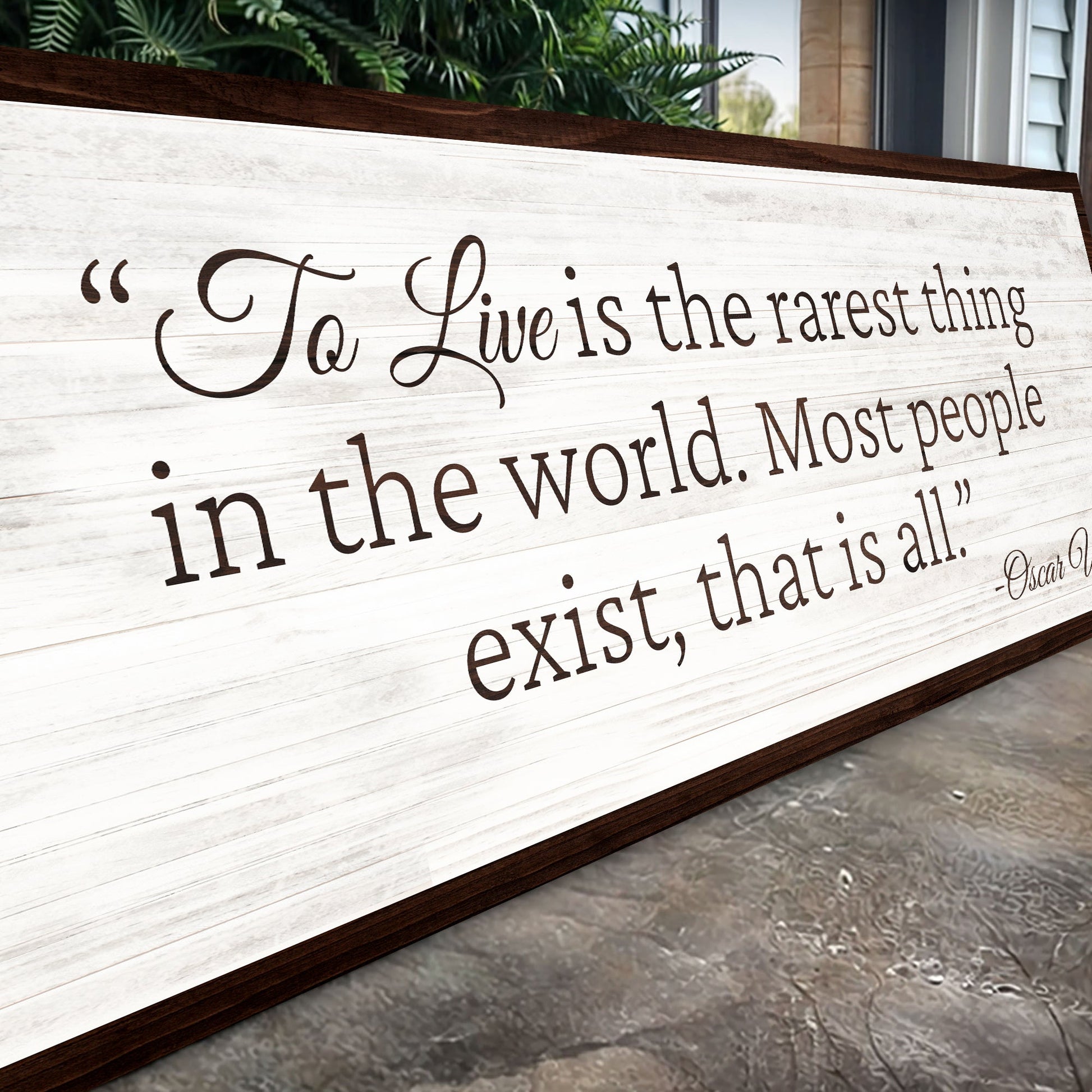 To Live Is The Rarest Thing Farmhouse Sign II canvas sign by Tailored Canvases on wood on Tampa Home & Garden Store