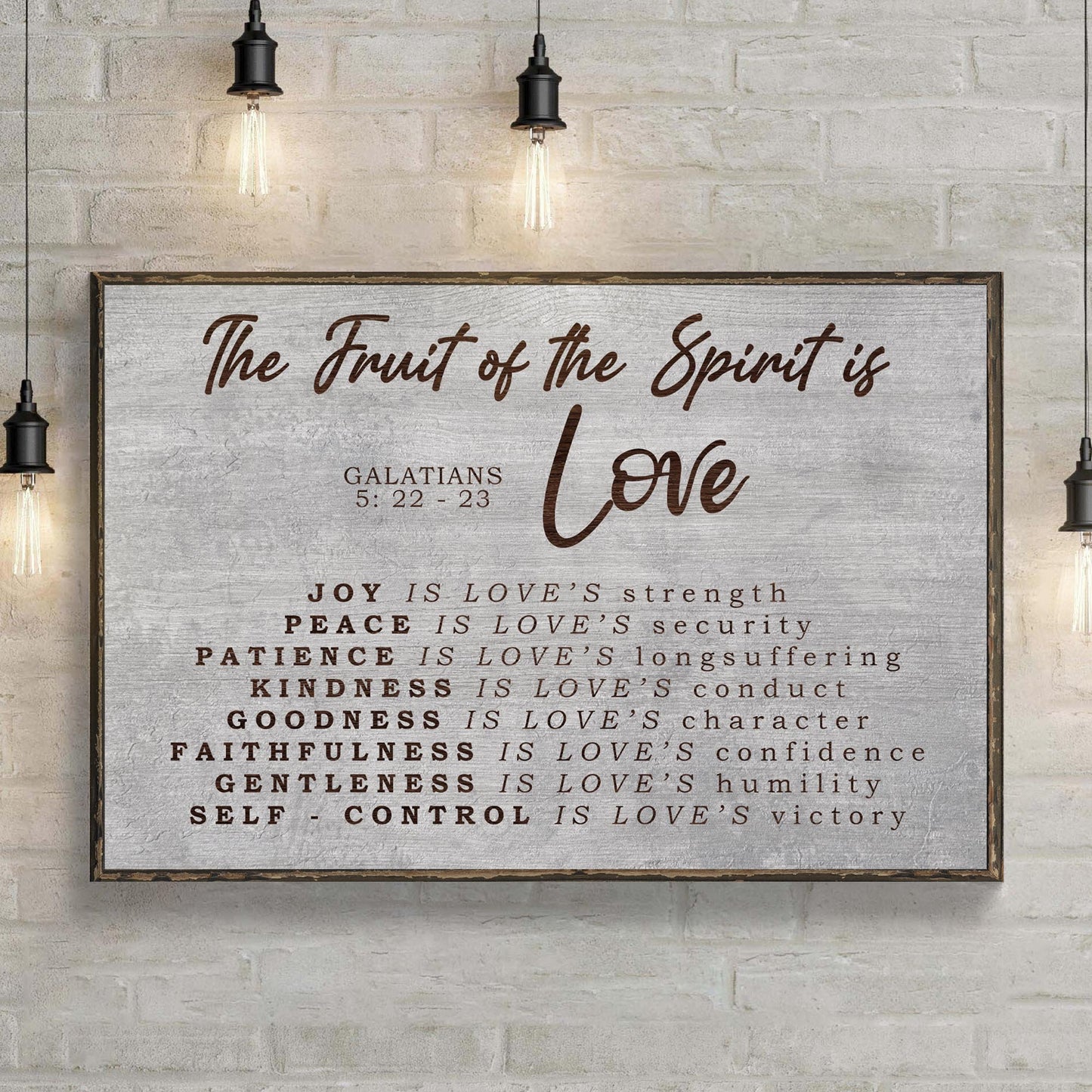Canvas sign Galatians 5:22-23 Sign III by Tailored Canvases on rustic brick wall on Tampa Home & Garden Store