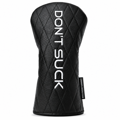 Driver headcover Don’t Suck premium black diamond-quilted 460cc by Aiming Fluid Golf on Tampa Home & Garden Store