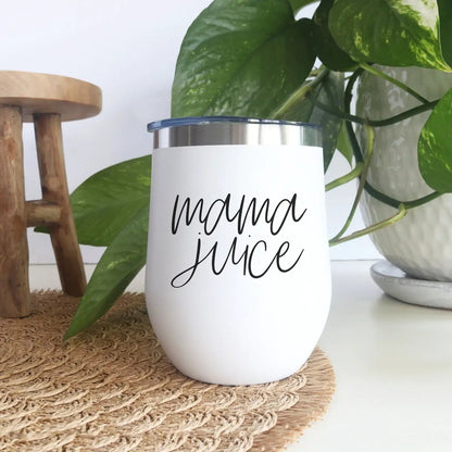 Mama Juice Stainless Steel Wine Tumbler With Lid