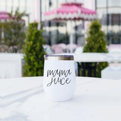 Mama Juice Stainless Steel Wine Tumbler With Lid