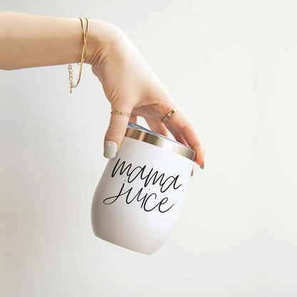 Mama Juice Stainless Steel Wine Tumbler With Lid